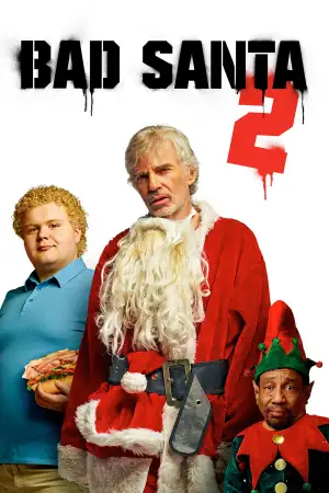 Poster to the movie "Bad Santa 2" #933510