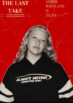 Poster to the movie "The Last Take" #562141