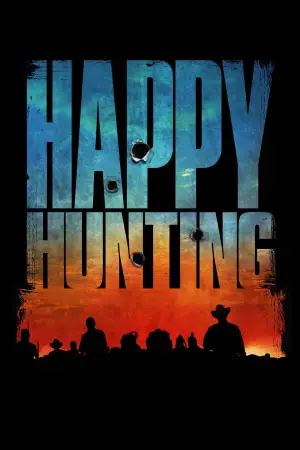 Poster to the movie "Happy Hunting" #717089