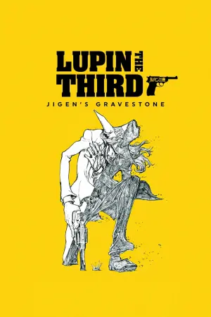 Poster to the movie "Lupin the Third: Jigen