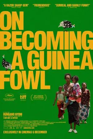 Poster to the movie "On Becoming a Guinea Fowl" #637250