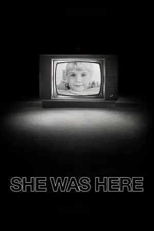 Poster to the movie "She Was Here" #537102