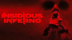 Backdrop to the movie "Insidious Inferno" #830287