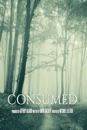 Poster to the movie "Consumed" #465313