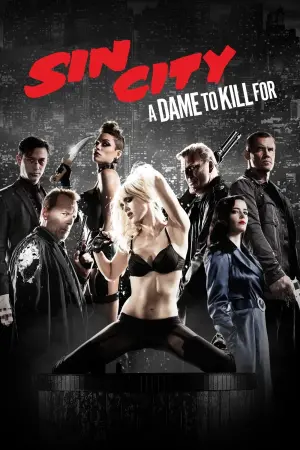 Poster to the movie "Sin City: A Dame to Kill For" #47322