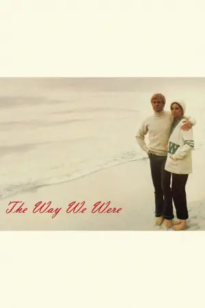 Poster to the movie "The Way We Were" #890790