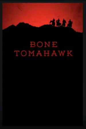 Poster to the movie "Bone Tomahawk" #259155