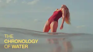 Watch film The Chronology of Water | Clip