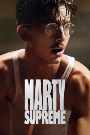 Poster to the movie "Marty Supreme" #508538