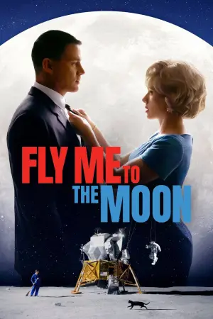 Poster to the movie "Fly Me to the Moon" #581195