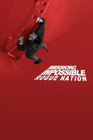 Poster to the movie "Mission: Impossible - Rogue Nation" #591400