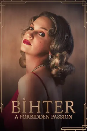 Poster to the movie "Bihter: A Forbidden Passion" #8617