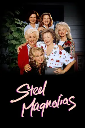 Steel Magnolias