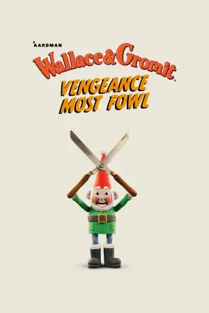 Poster to the movie "Wallace & Gromit: Vengeance Most Fowl" #610018