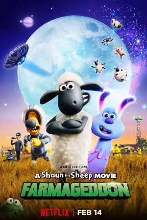 Poster to the movie "A Shaun the Sheep Movie: Farmageddon" #904252