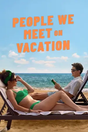 Poster to the movie "People We Meet on Vacation" #746205