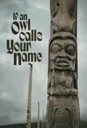 Movie poster "If An Owl Calls Your Name"