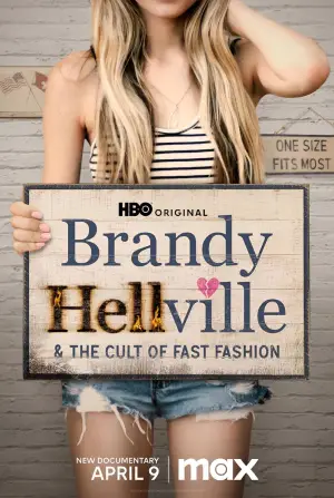 Poster to the movie "Brandy Hellville & the Cult of Fast Fashion" #702526