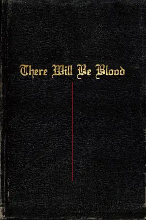 Poster to the movie "There Will Be Blood" #624157