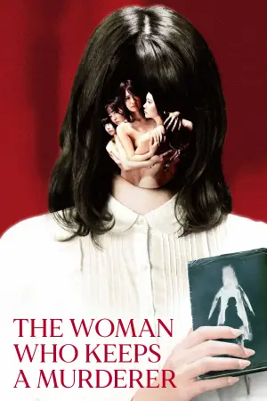 Poster to the movie "The Woman Who Keeps a Murderer" #935182