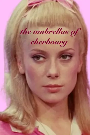 The Umbrellas of Cherbourg