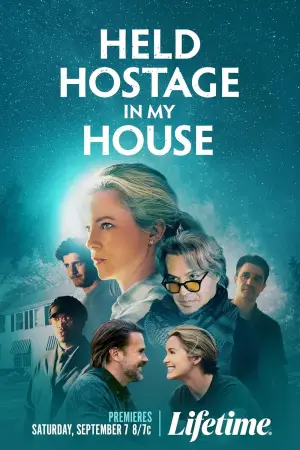 Poster to the movie "Held Hostage in My House" #788161
