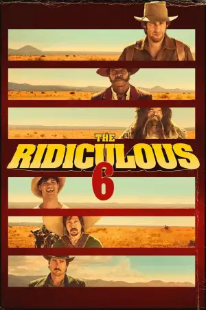 Poster to the movie "The Ridiculous 6" #896751