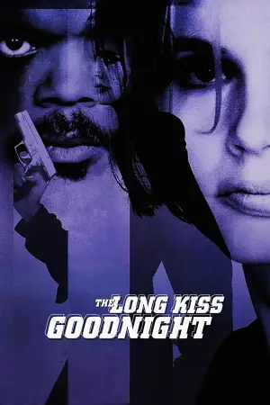 Poster to the movie "The Long Kiss Goodnight" #864254
