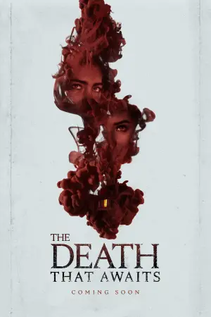 Poster to the movie "The Death That Awaits" #703673