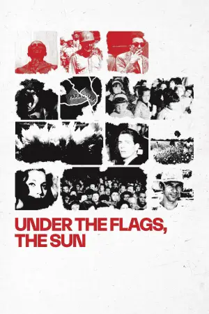Poster to the movie "Under the Flags, the Sun" #771543