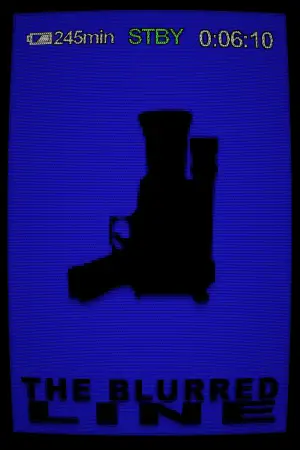 Poster to the movie "The Blurred Line" #939841