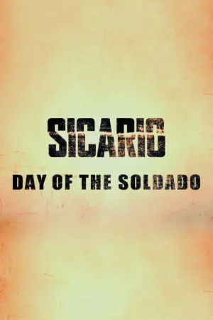Poster to the movie "Sicario: Day of the Soldado" #29840