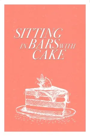 Poster to the movie "Sitting in Bars with Cake" #89680