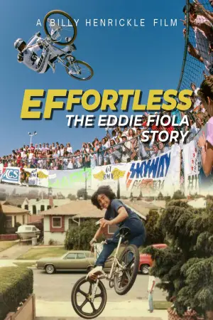 Movie poster "Effortless: The Eddie Fiola Story"