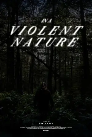 Poster to the movie "In a Violent Nature" #838413