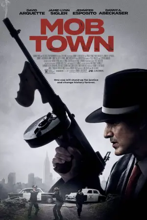 Poster to the movie "Mob Town" #730200