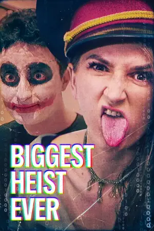 Poster to the movie "Biggest Heist Ever" #941761