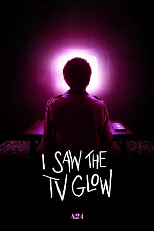 Poster to the movie "I Saw the TV Glow" #594541