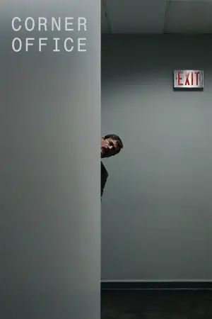 Poster to the movie "Corner Office" #629311