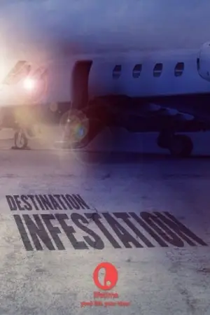 Movie poster "Destination: Infestation"