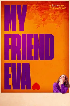 Poster to the movie "My Friend Eva" #520431