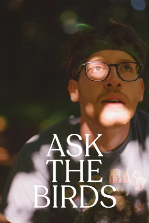 Poster to the movie "Ask The Birds" #468584