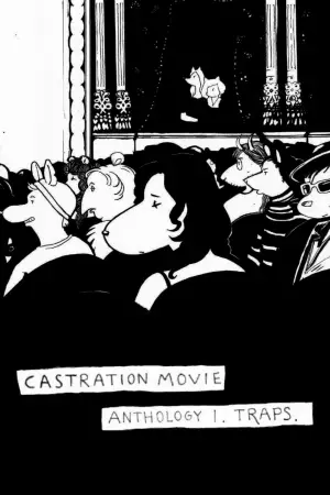 Poster to the movie "Castration Movie" #854508