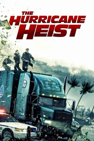 Poster to the movie "The Hurricane Heist" #336057