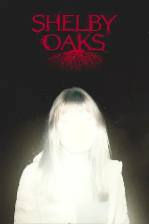 Poster to the movie "Shelby Oaks" #522944