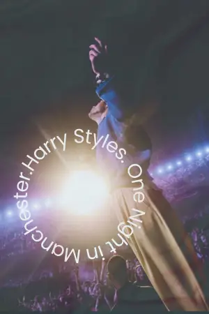 Poster to the movie "Harry Styles. One Night in Manchester." #768516