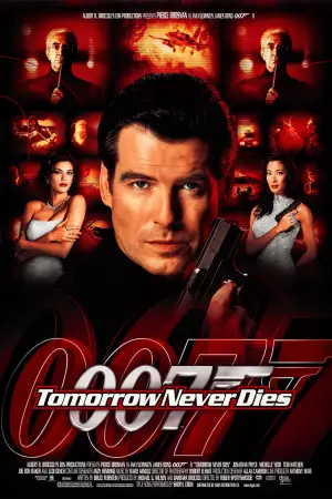 Poster to the movie "Tomorrow Never Dies" #641407