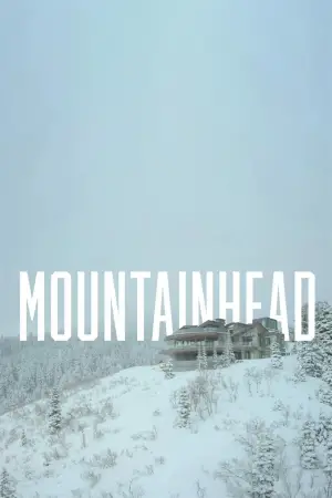 Poster to the movie "Mountainhead" #614667