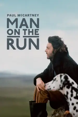 Poster to the movie "Paul McCartney: Man on the Run" #837136