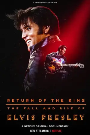 Poster to the movie "Return of the King: The Fall and Rise of Elvis Presley" #680644